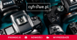 Objevte Cyfrowe.pl: Váš konečný cíl pro fotografování a natáčení videa